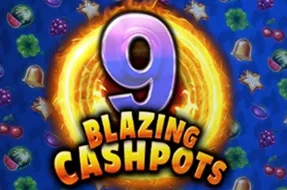 9 Blazing Cashpots